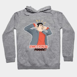 Emotional Damage! Hoodie